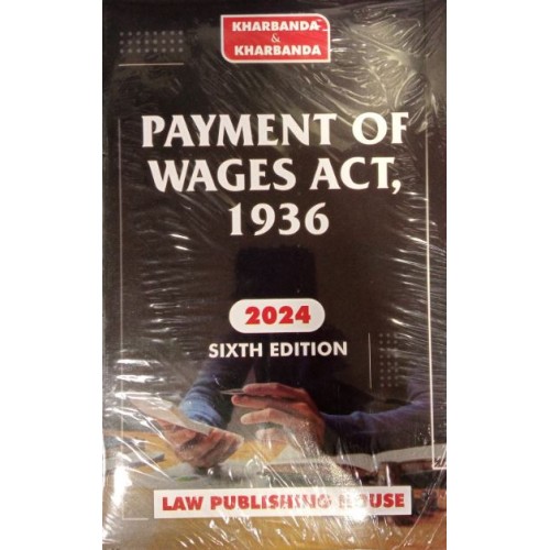 Kharbanda & Kharbanda's Payment of Wages Act, 1936 [HB] by Law Publishing House